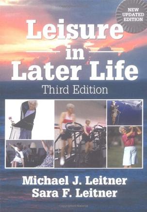 Leisure in Later Life, Third Edition