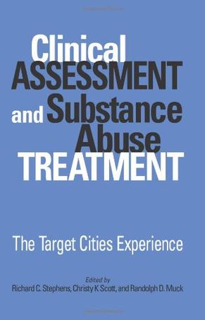 Clinical Assessment and Substance Abuse Treatment
