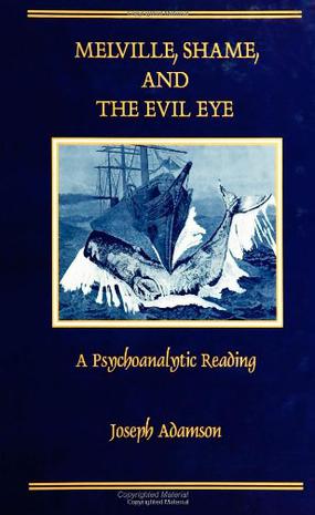 Melville, Shame and the Evil Eye