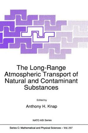 The Long Range Atmospheric Transport of Natural and Contaminant Substances