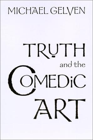 Truth and the Comedic Art