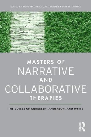 Masters of Narrative and Collaborative Therapies