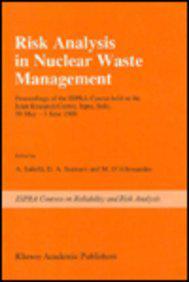 Risk Analysis in Nuclear Waste Management