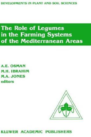 The Role of Legumes in the Farming Systems of the Mediterranean Areas