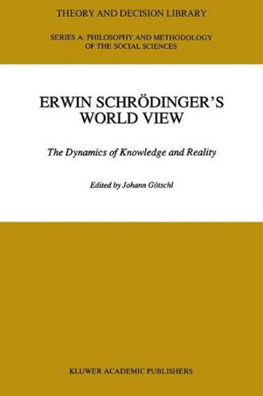 Erwin Schrodinger's World View