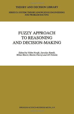 Fuzzy Approach to Reasoning and Decision-making
