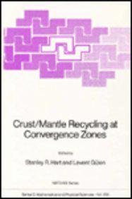 Crust/Mantle Recycling at Convergent Zones