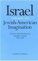 Israel Through the Jewish-American Imagination