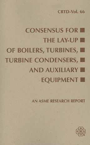 Consensus for the Lay-Up of Boilers