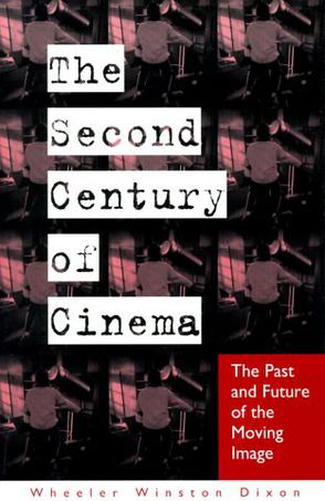 The Second Century of Cinema
