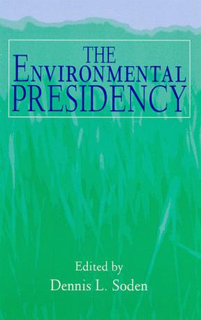 The Environmental Presidency
