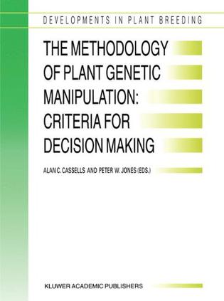 The Methodology of Plant Genetic Manipulation