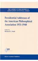Presidential Addresses of the American Philosophical Association