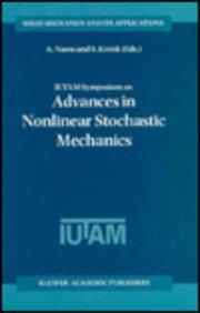 IUTAM Symposium of Advances in Nonlinear Stochastic Mechanics