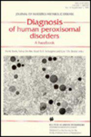 Diagnosis of Human Peroxisomal Disorders