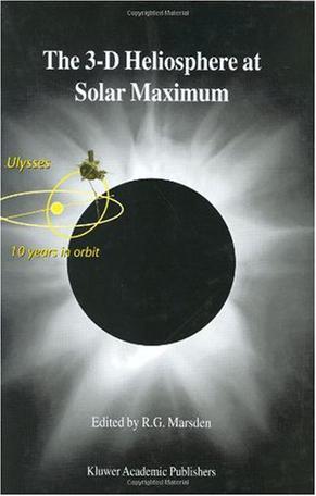 The 3-D Heliosphere at Solar Maximum