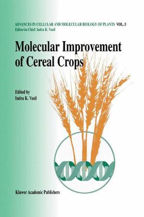 Molecular Improvement of Cereal Crops