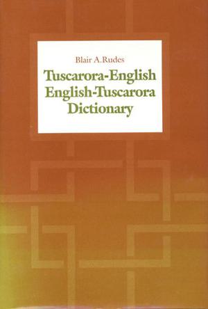 Tuscarora-English/English-Tuscarora Dictionary