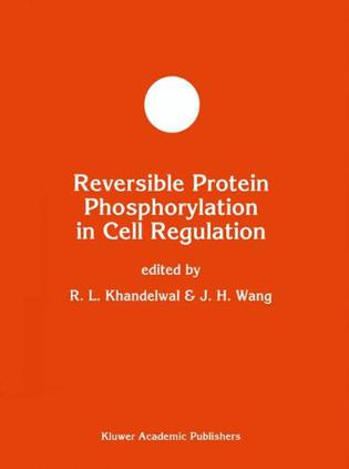 Reversible Protein Phosphorylation in Cell Regulation