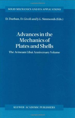 Advances in the Mechanics of Plates and Shells