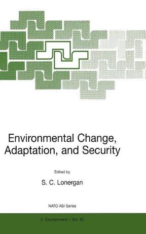 Environmental Change, Adaptation and Security