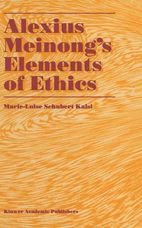 Alexius Meinong's Elements of Ethics