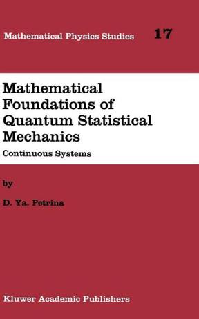 Mathematical Foundations of Quantum Statistical Mechanics