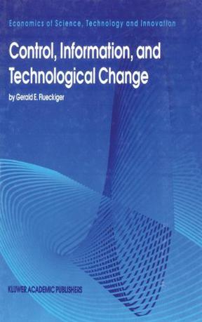 Control, Information and Technological Change