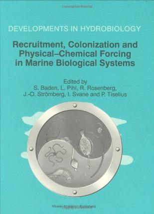 Recruitment, Colonisation and Physical-chemical Forcing in Marine Biological Systems
