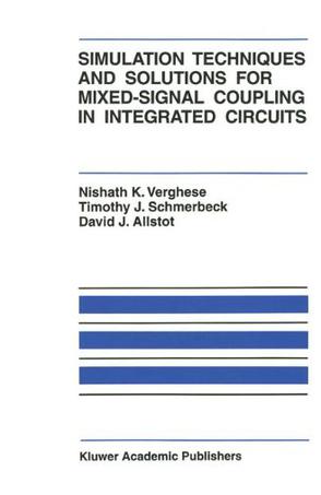 Simulation Techniques and Solutions for Mixed-Signal Couplings in Integrated Circuits