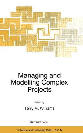 Managing and Modelling Complex Projects