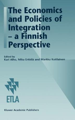 The Economics and Policies of Integration