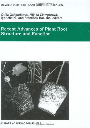 Recent Advances of Plant Root Structure and Function