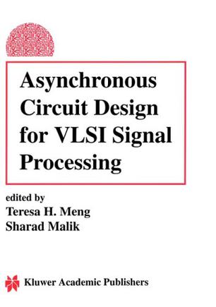 Asynchronous Circuit Design for VLSI Signal Processing