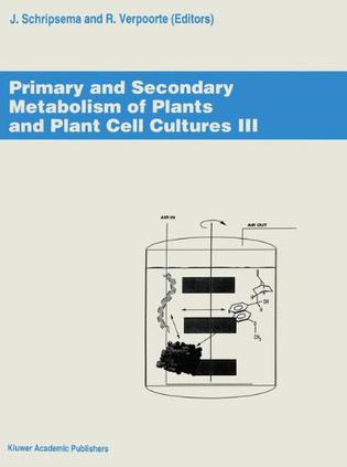 Primary and Secondary Metabolism of Plant and Plant Cell Cultures III