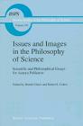 Issues and Images in the Philosophy of Science