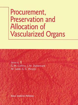 Procurement, Preservation and Allocation of Vascularized Organs