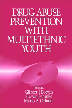 Drug Abuse Prevention with Multi-ethnic Youth