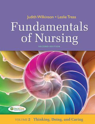 Fundamentals of Nursing, Volume 2