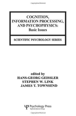 Cognition, Information Processing and Psychophysics