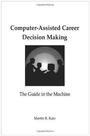 Computer-Assisted Career Decision Making