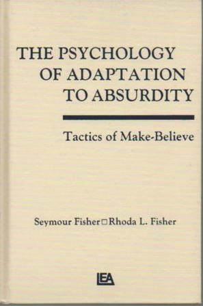The Psychology of Adaptation to Absurdity