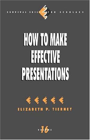 How to Make Effective Presentations