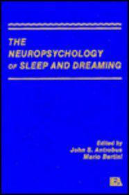 The Neuropsychology of Sleep and Dreaming