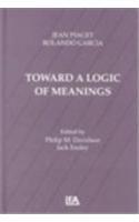 Toward a Logic of Meaning