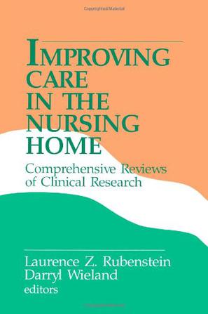 Improving Care in the Nursing Home