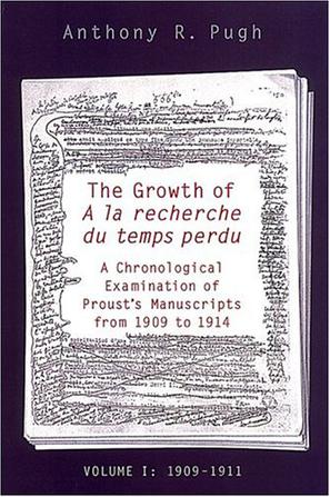 The Growth of "A La Recherche Du Temps Perdu"