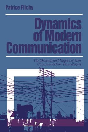 Dynamics of Modern Communication