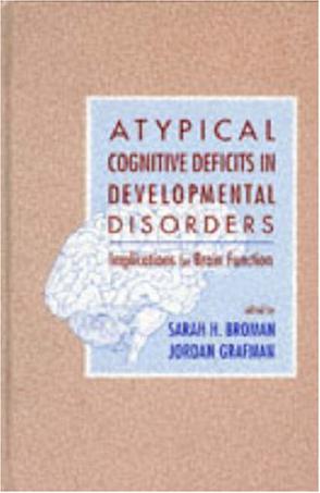 Atypical Cognitive Deficits in Developmental Disorders