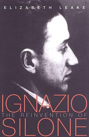 The Reinvention of Ignazio Silone